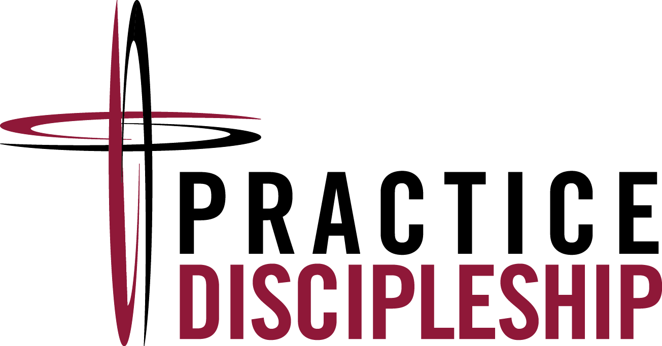 Practice Discipleship