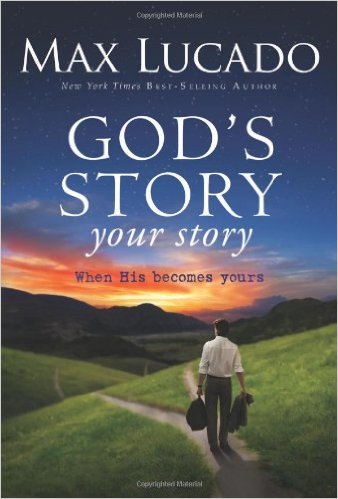 God's Story, Your Story: When His Becomes Yours (The Story)