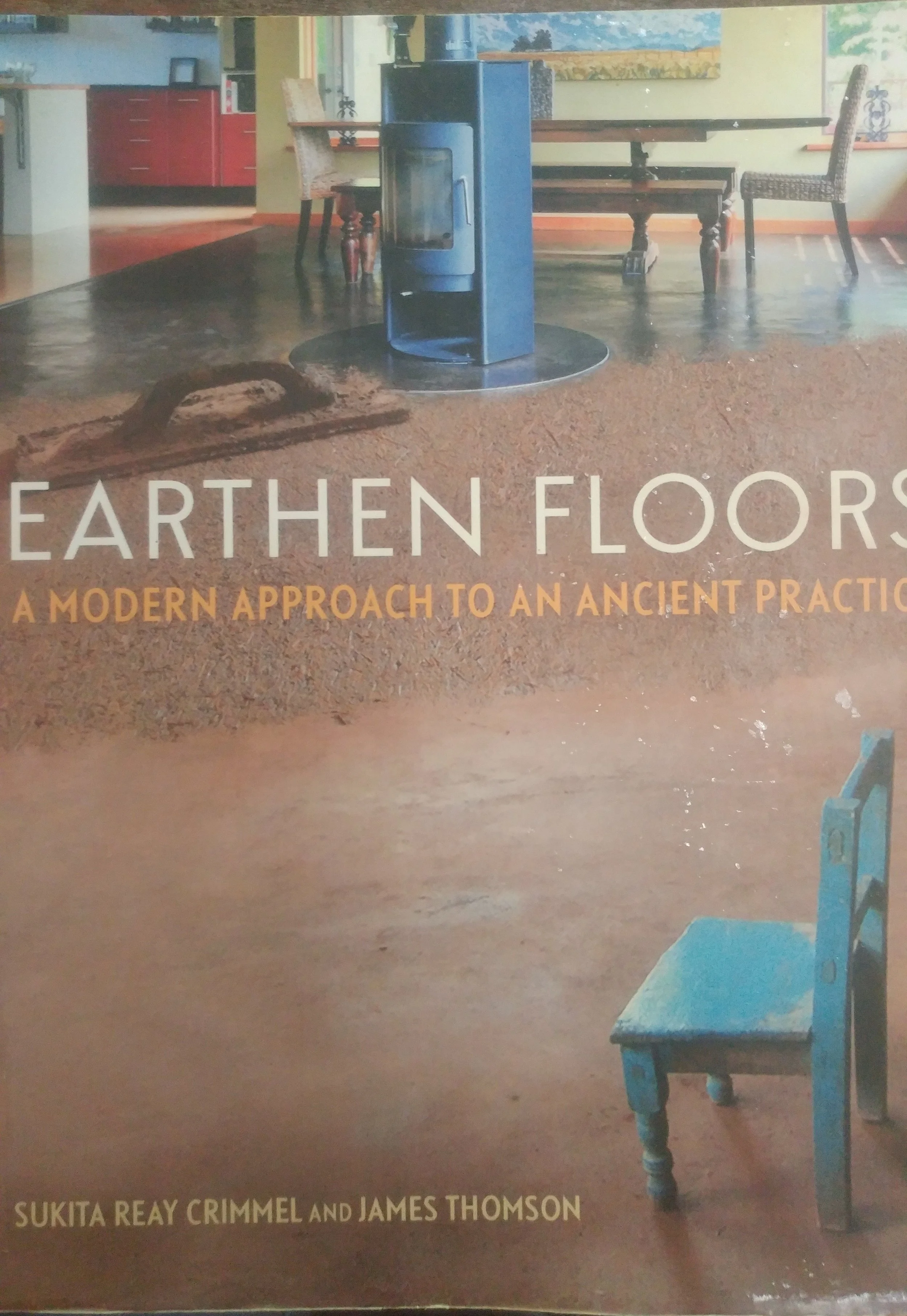 How to Make an Earthen Floor for Your Sustainable Home Rancho Mastatal