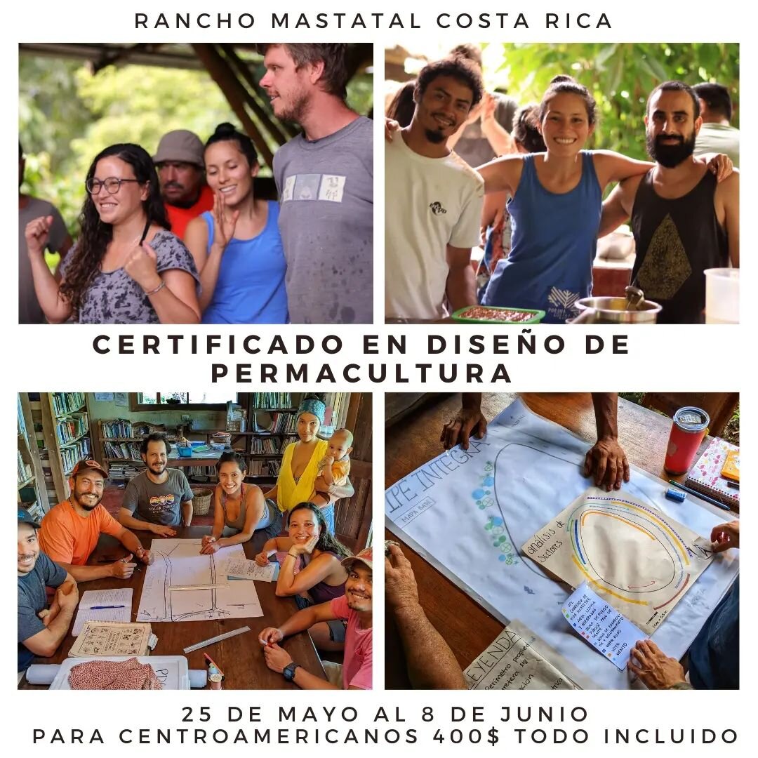 Nuestra tercera edici&oacute;n del Curso en Dise&ntilde;o de Permacultura en espa&ntilde;ol; del 25 de Mayo al 8 de Junio. Un curso s&uacute;per accesible para centroamericanos, 400$ por las dos semanas, con el objetivo de compartir las ense&ntilde;a