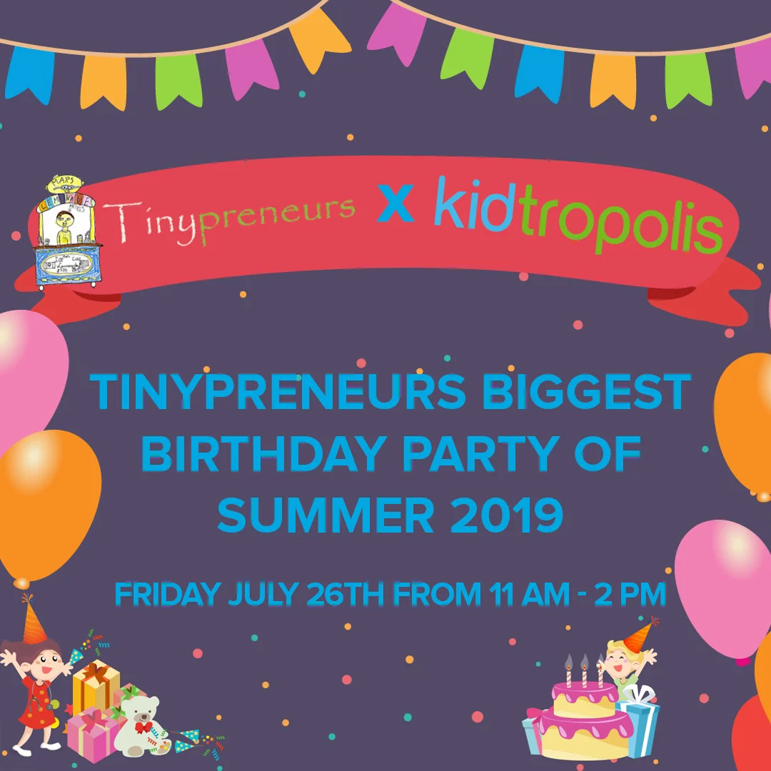 kidtropolis_jul19_newsletter_tinypreneur_1080x1920_v2-thumbnail.jpg