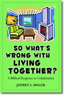 So What's Wrong With Living Together?