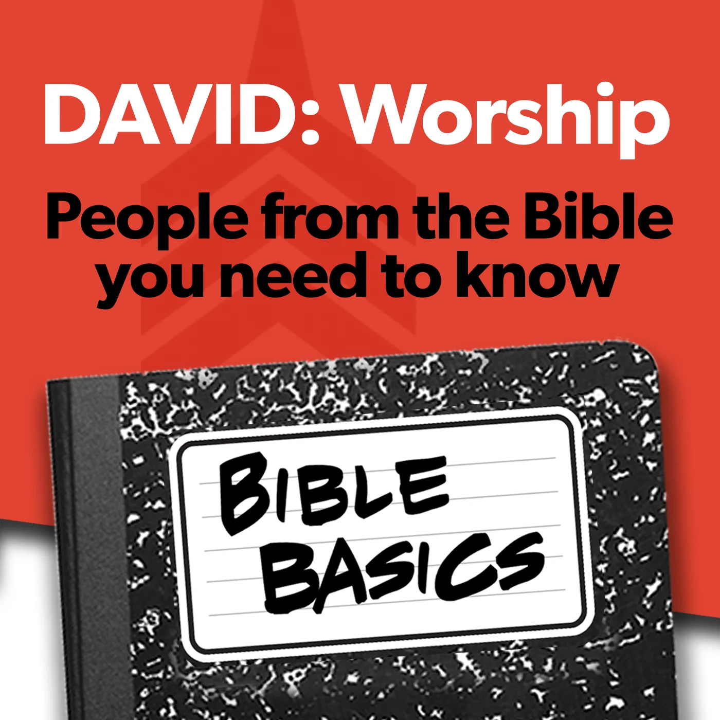 David: Worship.