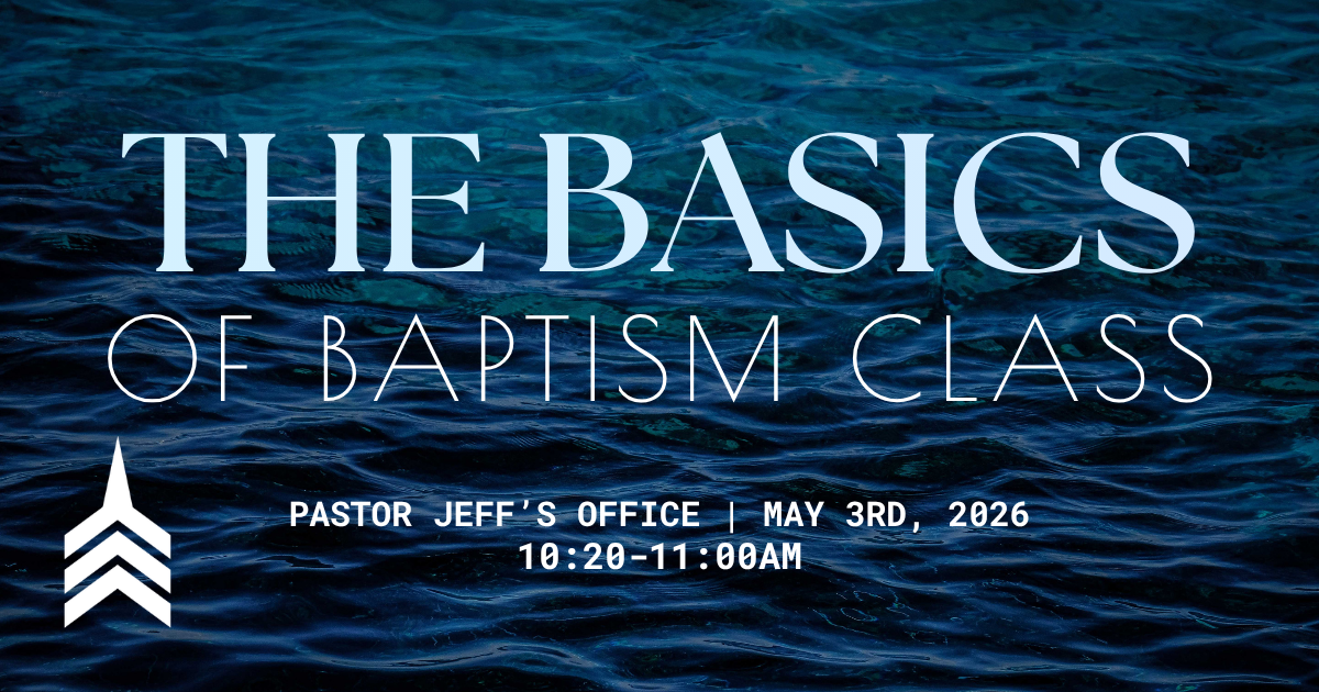The Basics of Baptism Class