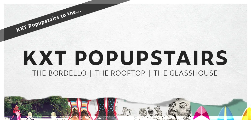 KXT-POPUPSTAIRS-TITLE.jpg
