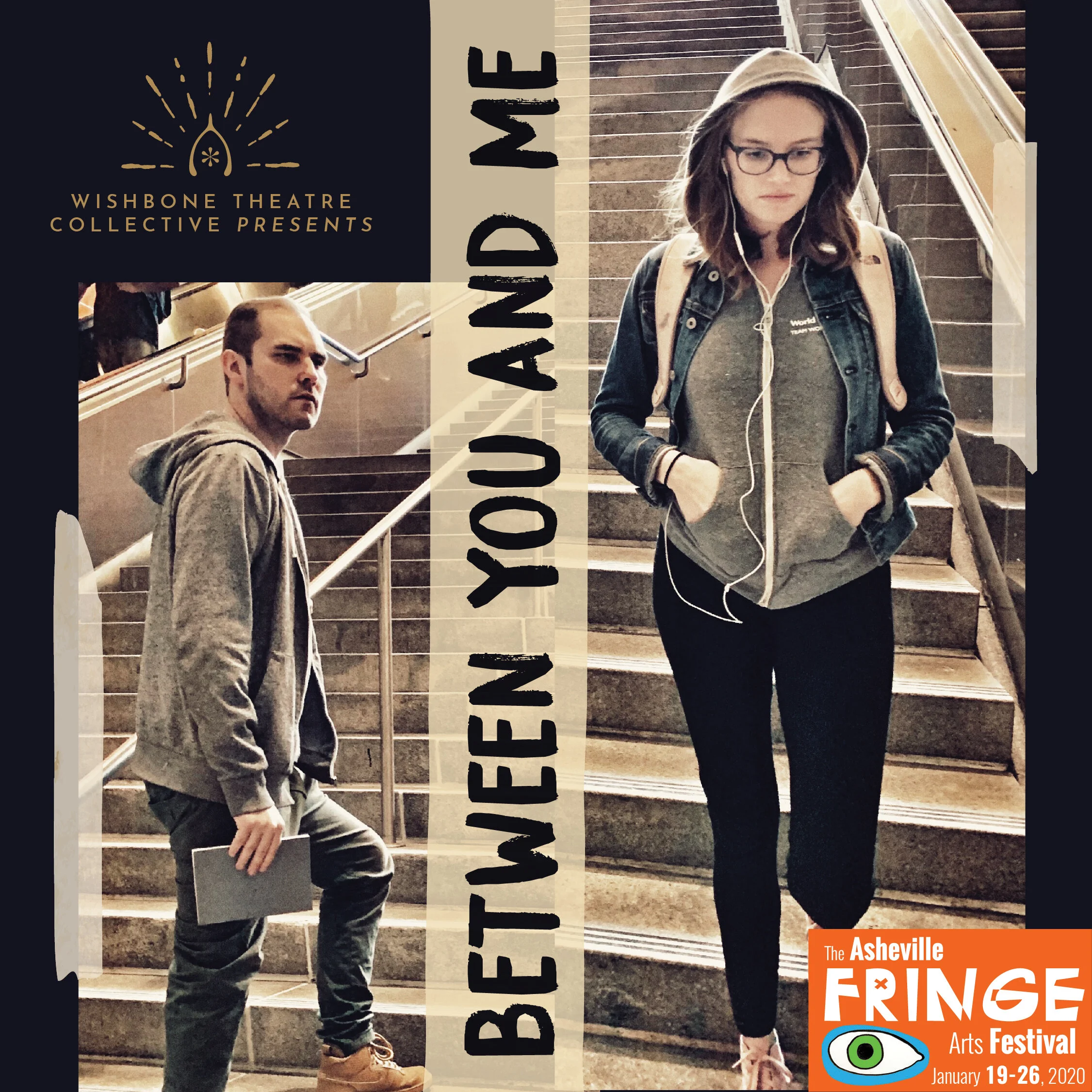 Tickets are Available for Between You and Me At Asheville Fringe!