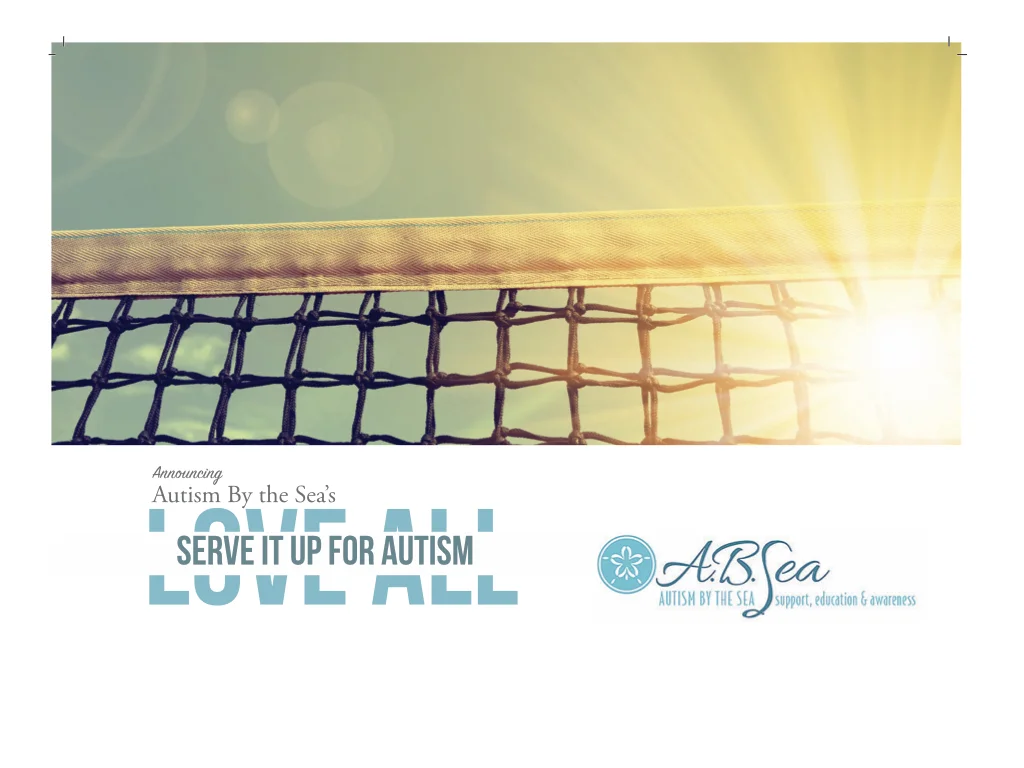 Love All: Serve It Up for Autism