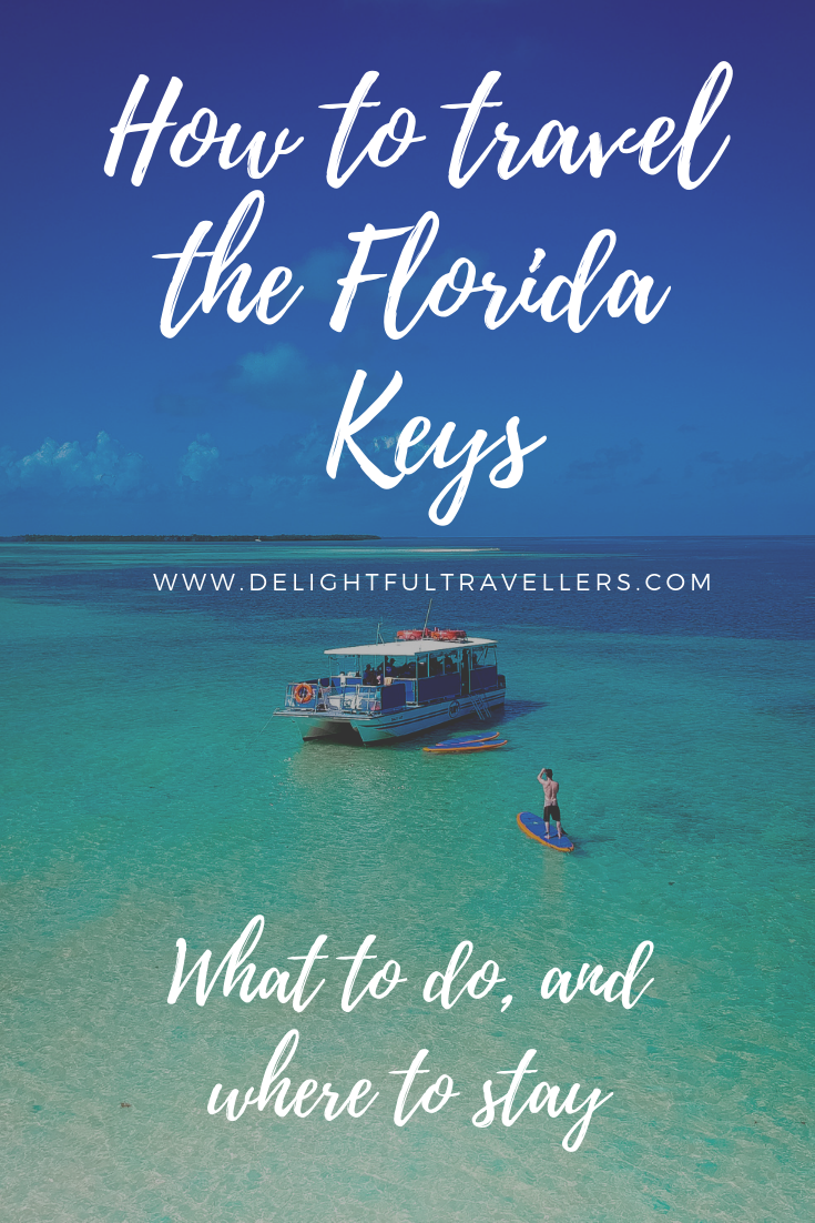 How to travel the Florida Keys- What to do, and where to stay.png