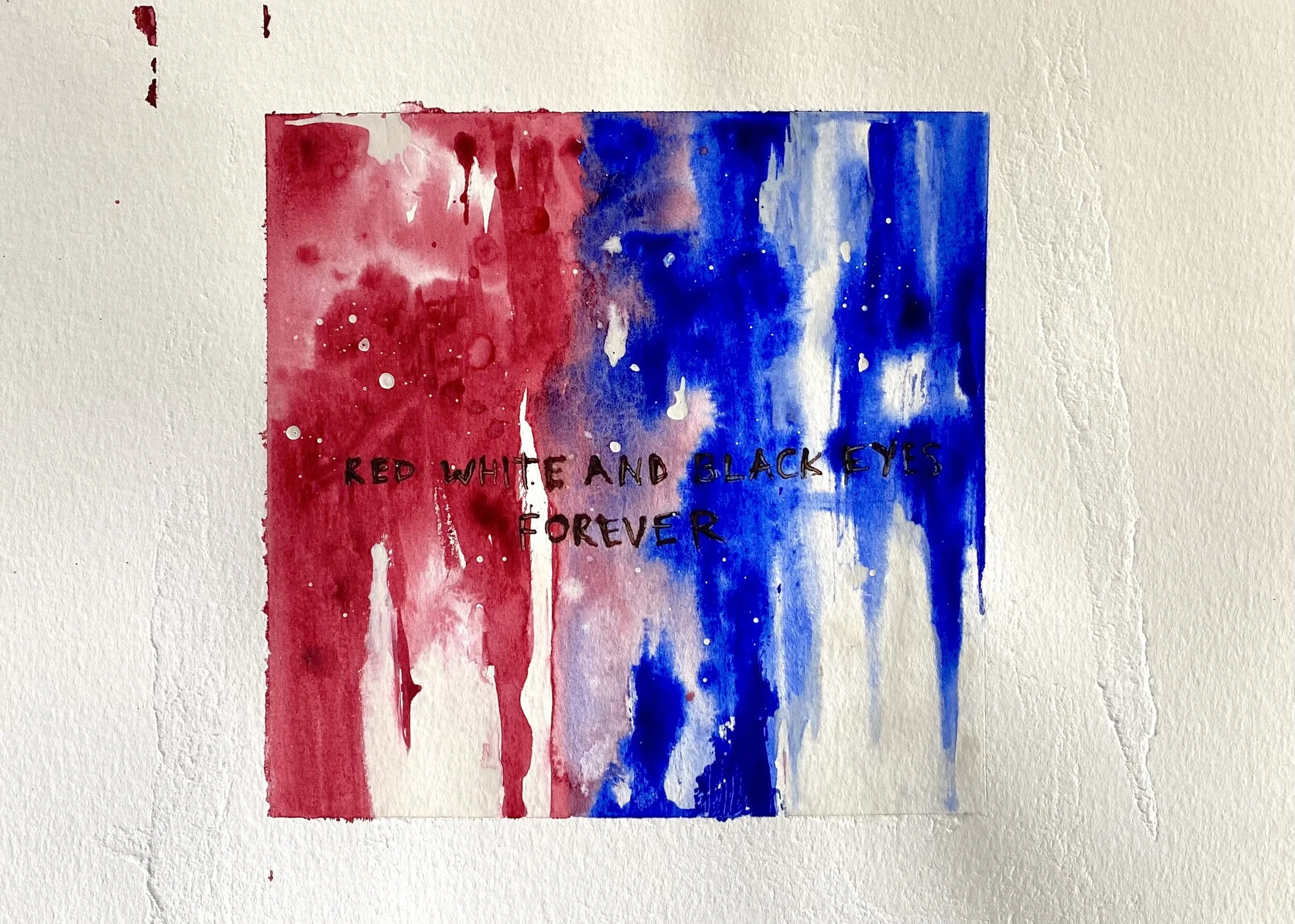 Red, White and Black Eyes Forever