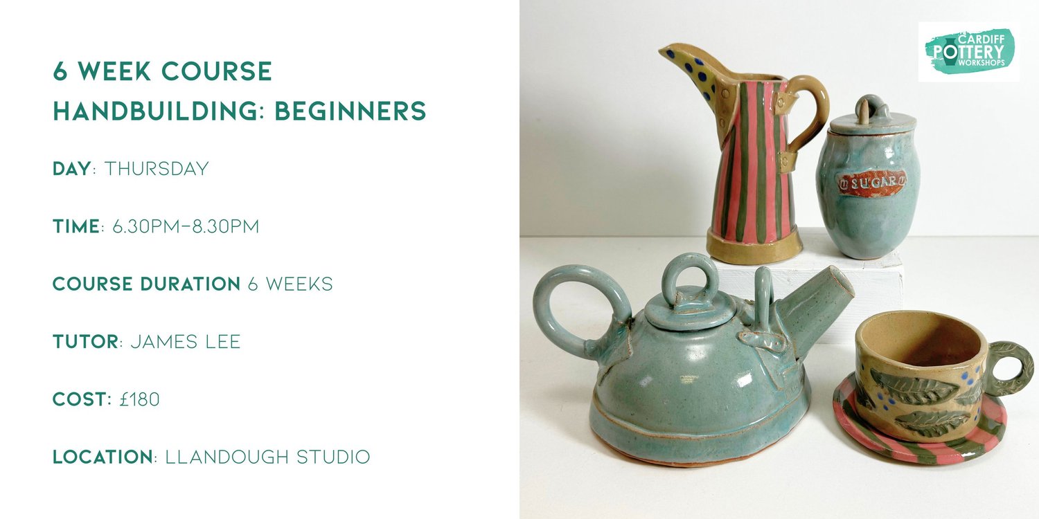 Pottery Class - Hand Building — Cardiff Pottery Workshops Foundation