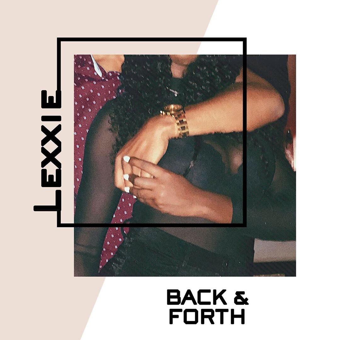 Lexxie - Back &amp; Forth