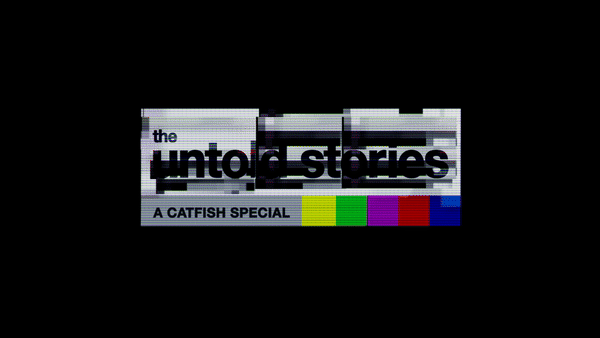 Catfish Untold Stories Title.gif