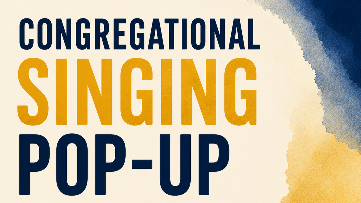 Congregational Singing Pop-Up