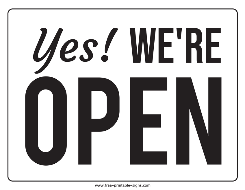 WE ARE OPEN!