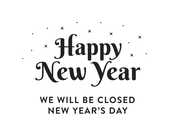 CLOSED New Year's Day