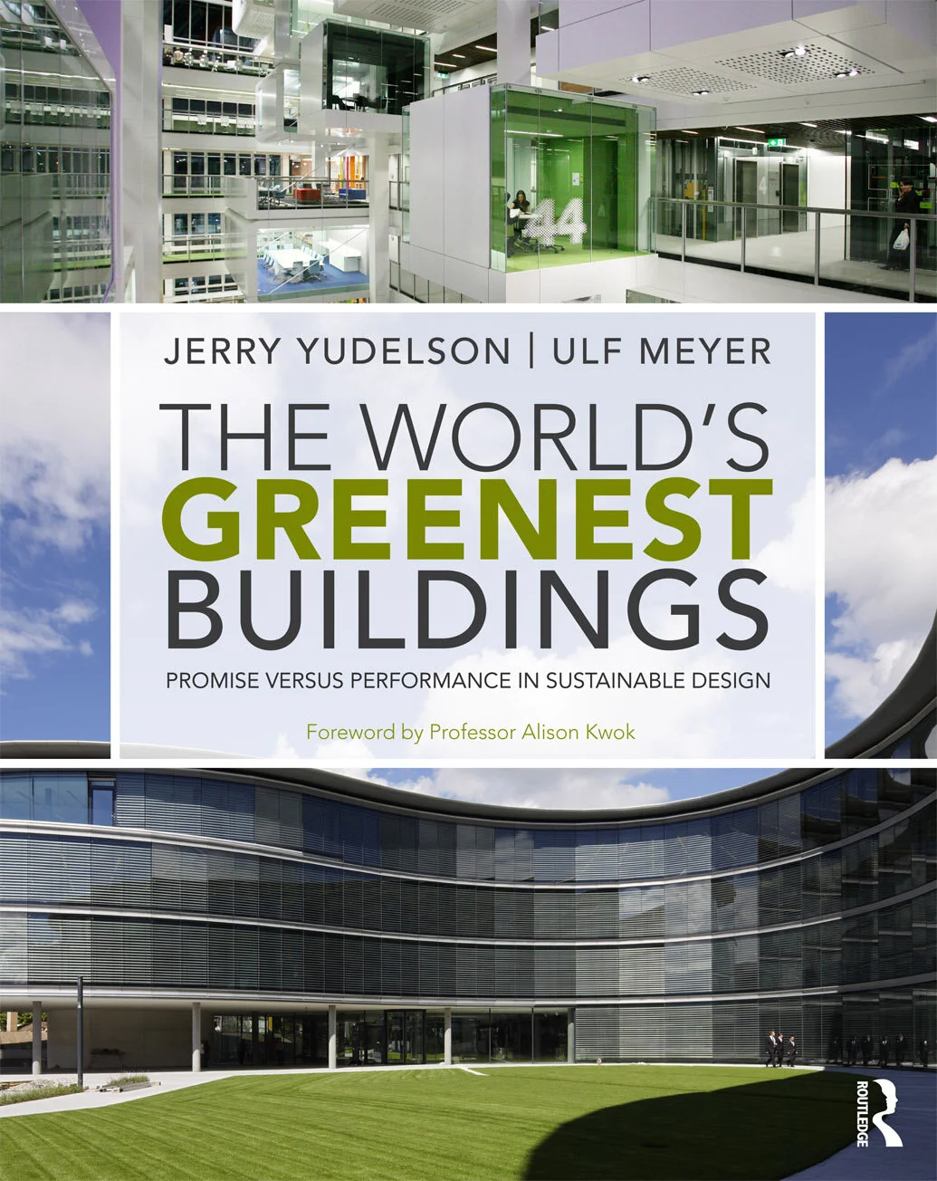 The Green Building Movement: A Personal History (Pt. 4)