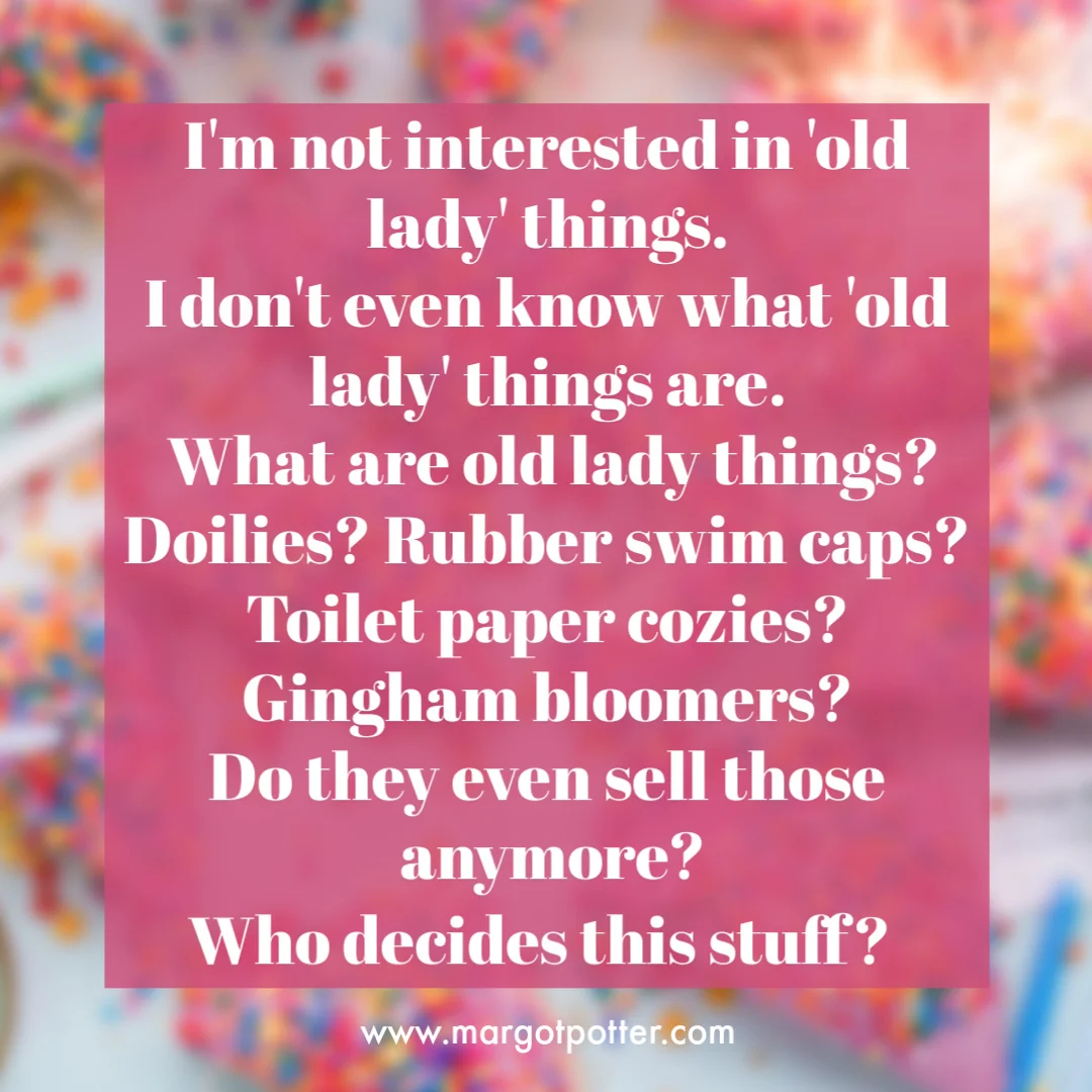Old Lady Things.jpg