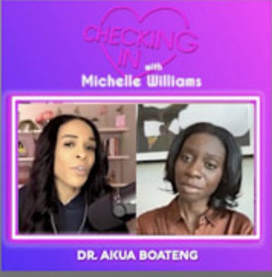  After a brief hiatus Michelle is back with another episode of Checking In. This week we are checking in with psychotherapist Dr. Akua Boateng, and we discuss dealing with stress, pain, trauma, and lots more. 