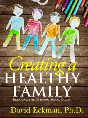 Creating a Healthy Family
