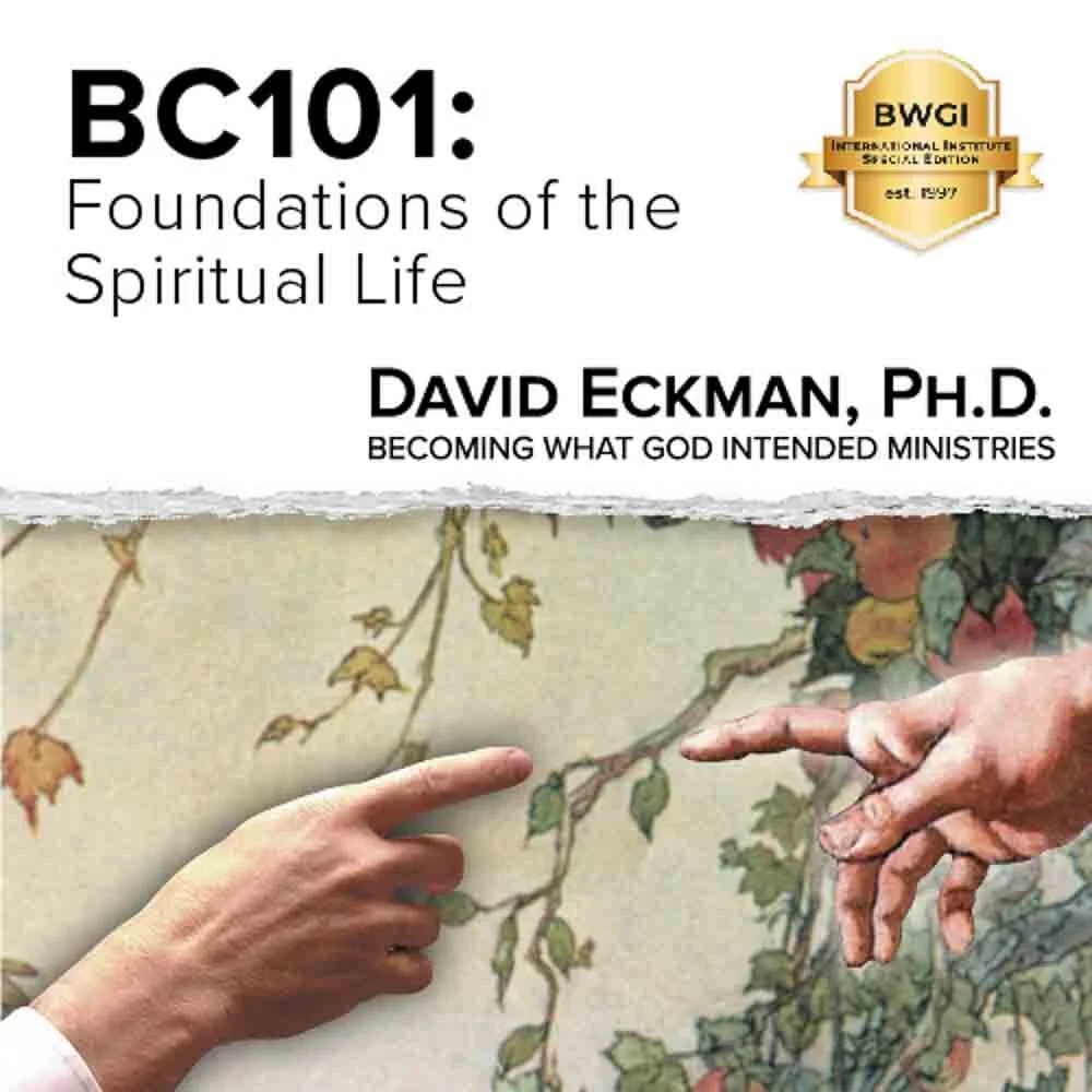 BC101: Foundations of the Spiritual Life