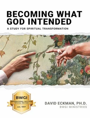 Becoming What God Intended