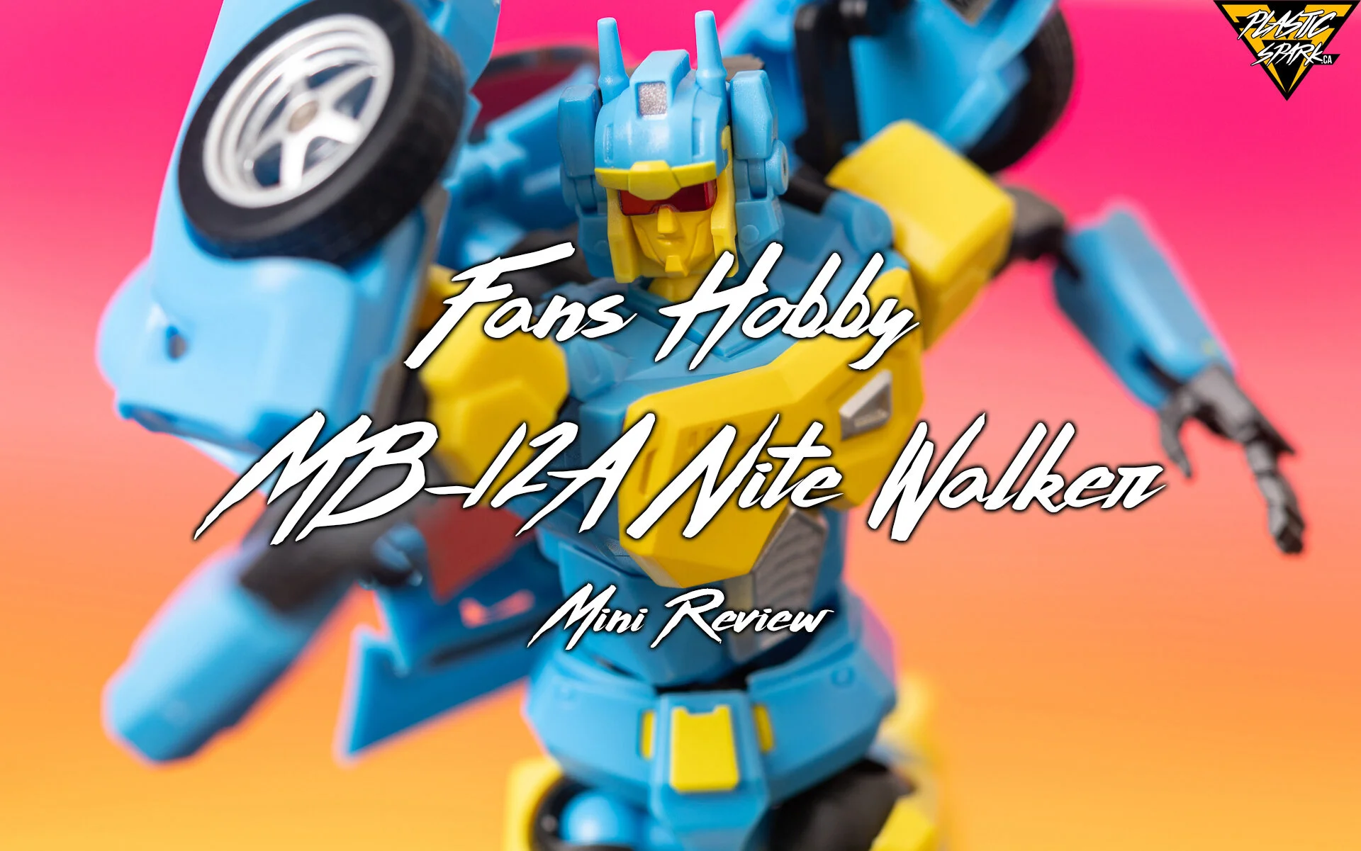 Mini Review - Fans Hobby MB-12A Nite Walker — Plastic Spark 