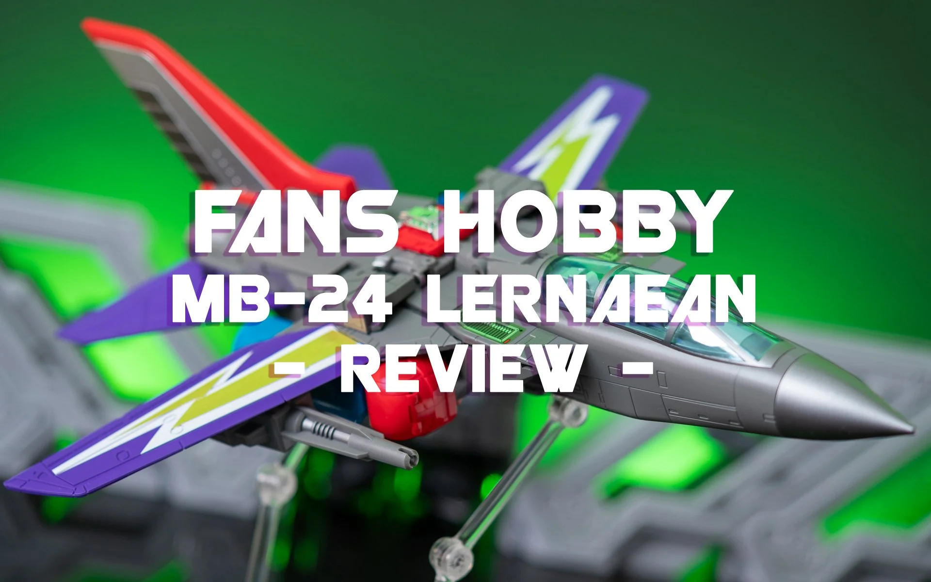 Review - Fans Hobby MB-24 Lernaean