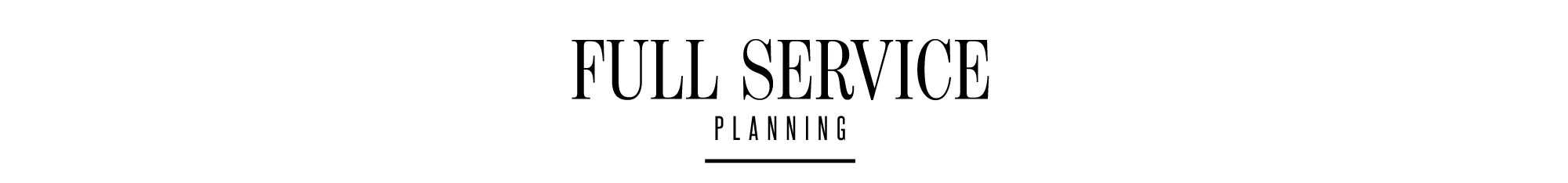 Packages_FullServicePlanning_Heading.jpg