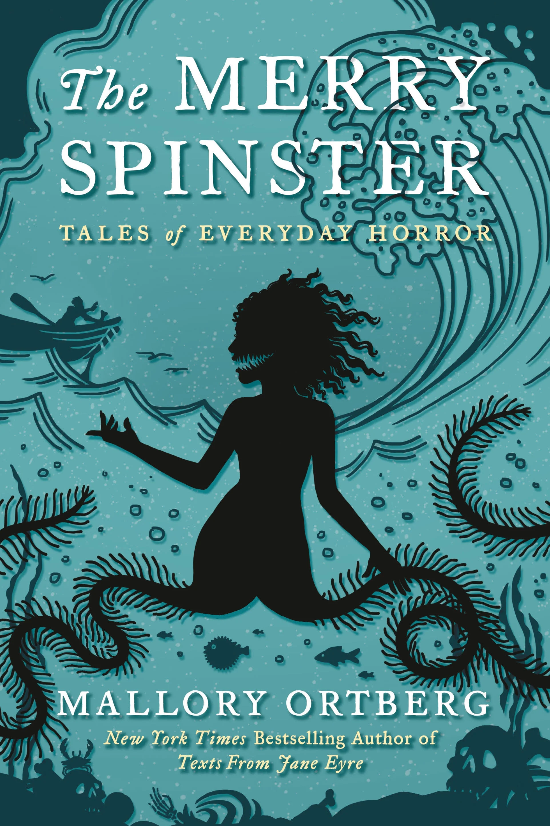 The Merry Spinster by Mallory Ortberg