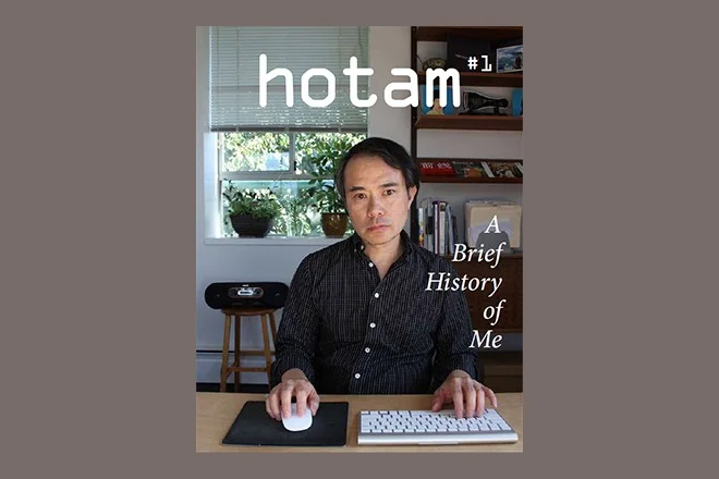 Ho Tam, Hotam#1: A Brief History of Me, Vancouver, BC: Ho Tam Press, 2013