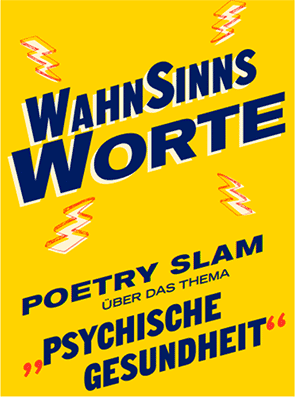 Buch-Cover zum gleichnamigen Vorgänger-Event “WahnSinnsWorte - Workshop und Poetry Slam zu psychischer Gesundheit” am 25.11. und 1.12.18 im Giesinger Bahnhof