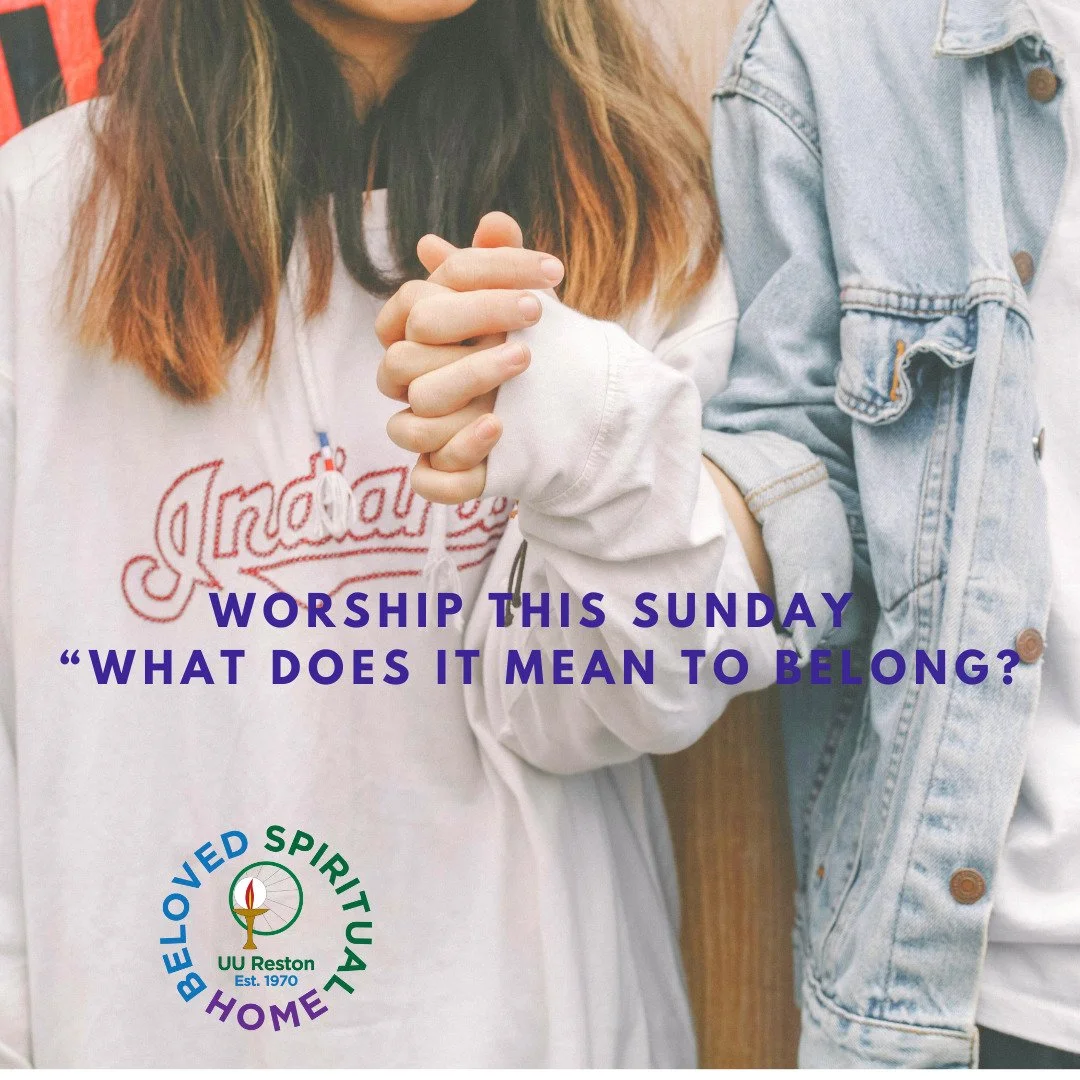 Join us for worship at 10am each Sunday. This week, Rev. Aileen will explore what is means to belong - in our society, culture, and world. 

What constitutes belonging? What is the difference between healthy solitude and loneliness? We are living in 