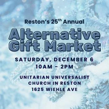Stop by the sanctuary today from 10-2 for Reston&rsquo;s 25th Annual Alternative Gift Market!