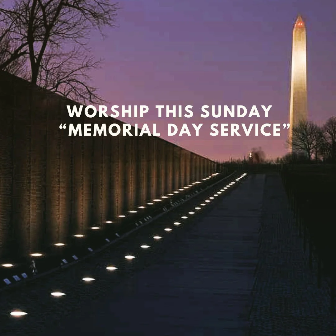 Join us this Sunday at 10am for our Annual Memorial Day Service. 

Let us remember those brave family members who have served our country and have died. We will talk about what Memorial Day means and how we can remember those whose service touched ou