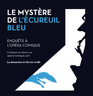 LE MYSTERE DE L’ECUREUIL BLEU - Février 2018