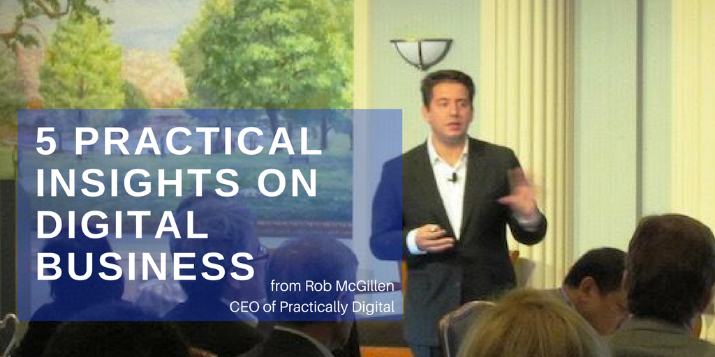 5-Insights-Practically-Digital-Business.png