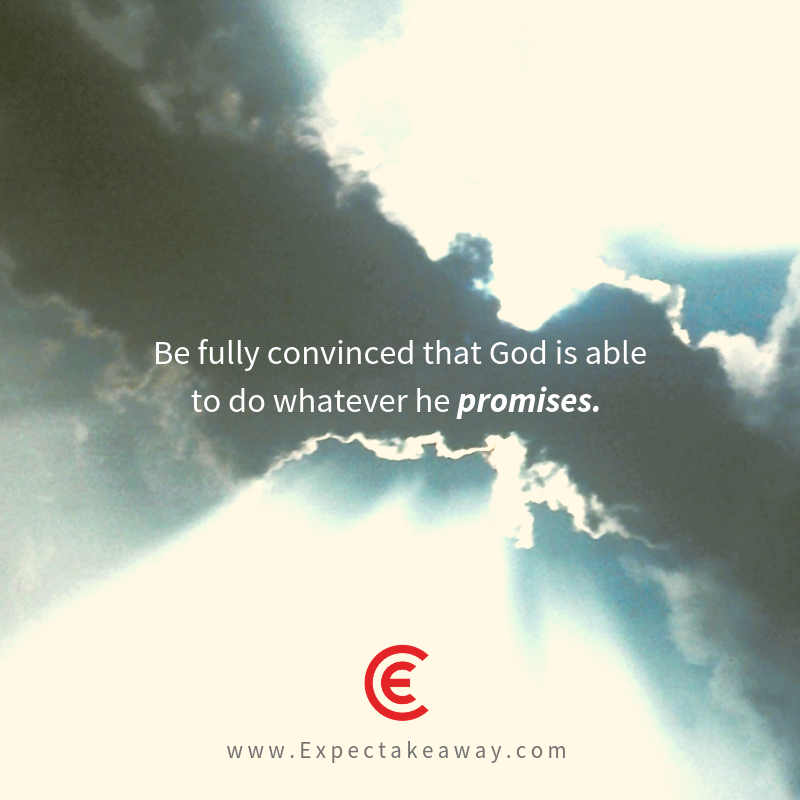 God is able to do whatever he promises. It doesn't have to be. (5).png