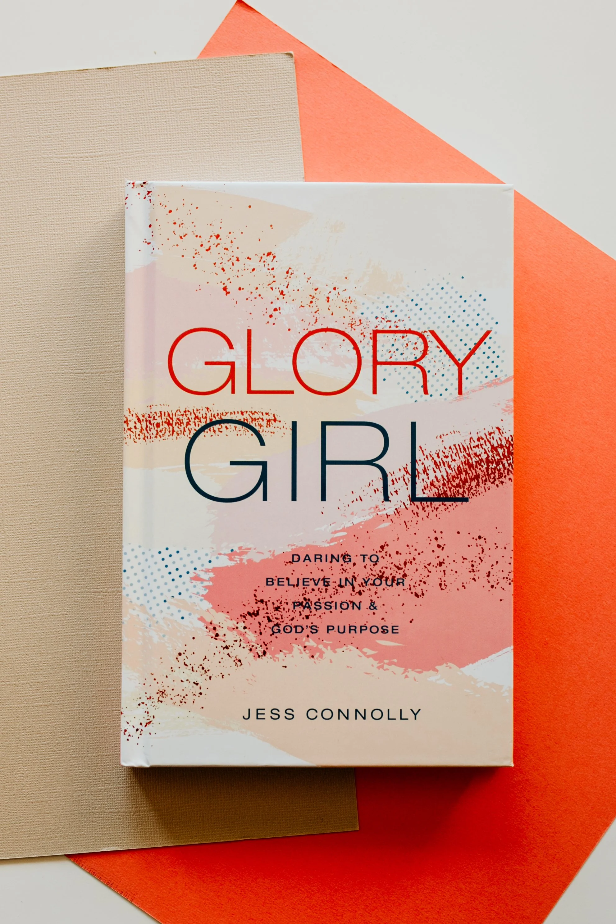 Glory Girl book by Christian author Jess Connolly styled for a book launch product shoot