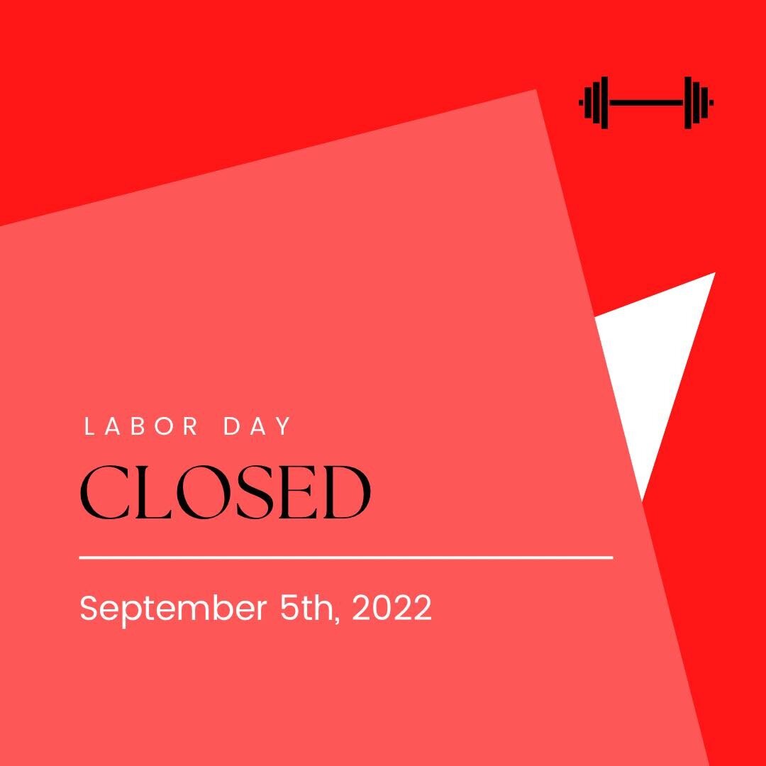 The gym will be CLOSED for Labor Day (September 5th)!
-
Normal hours will resume Tuesday, September 6th.