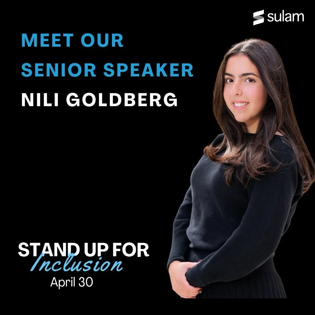 On Thursday, April 30th, our Senior Speaker Nili Goldberg will share her Sulam journey with us. We can&rsquo;t wait to hear her story.

Her experience is a powerful reflection of what Sulam is all about: growth, belonging, and the impact of a communi