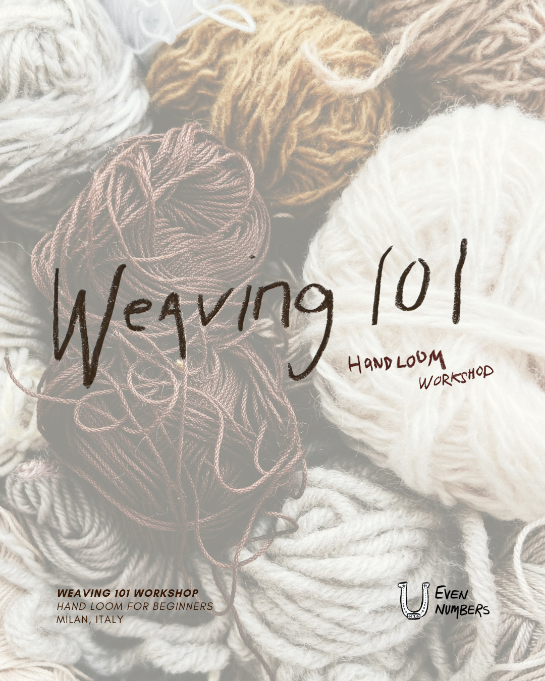 Weave &amp; Unwind - Handloom Weaving 101 Workshop in Milan