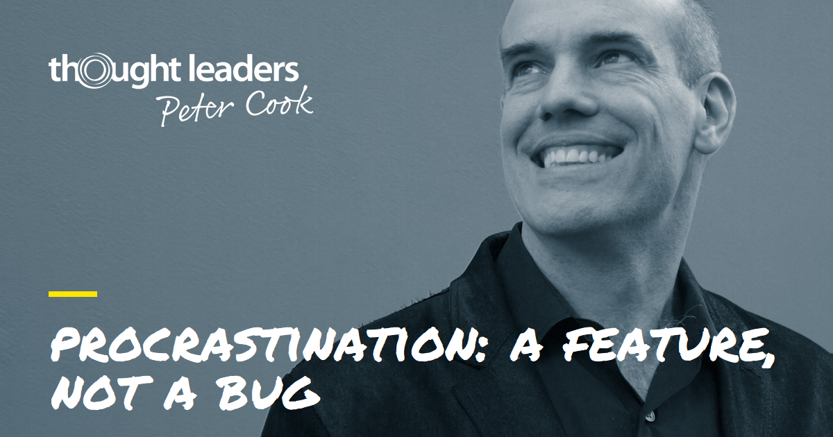 Procrastination: a feature, not a bug