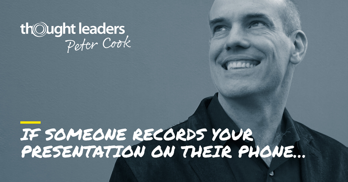 If someone records your presentation on their phone ...