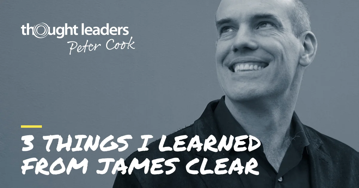 3 things I learned from James Clear