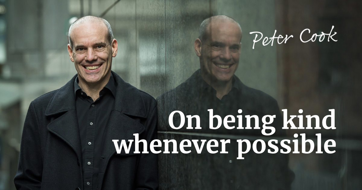 On being kind whenever possible