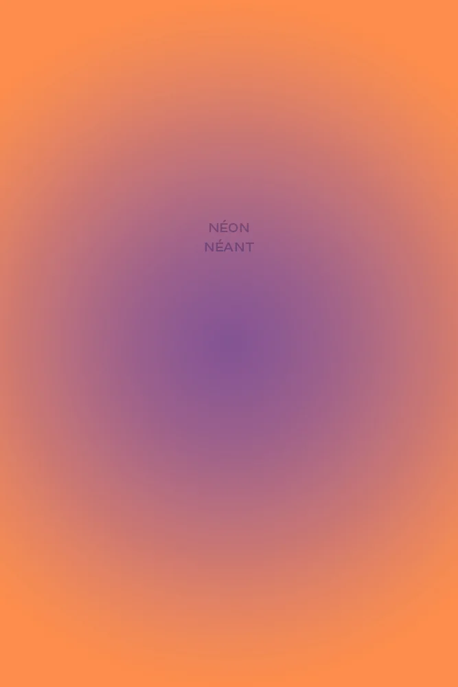Noème Néon Néant, 80x120x1cm