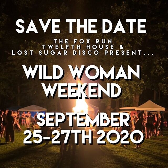 CALLING ALL WILD WOMEN - Mark your calendars for the 4th Annual Fox Run - Wild Woman Weekend Presented by @lostsugardisco @twelfthhousehealing and @thefoxrun September 25-27, 2020 
Please tag your friends, share this post 🖤🦊
.
Just wanted to give e