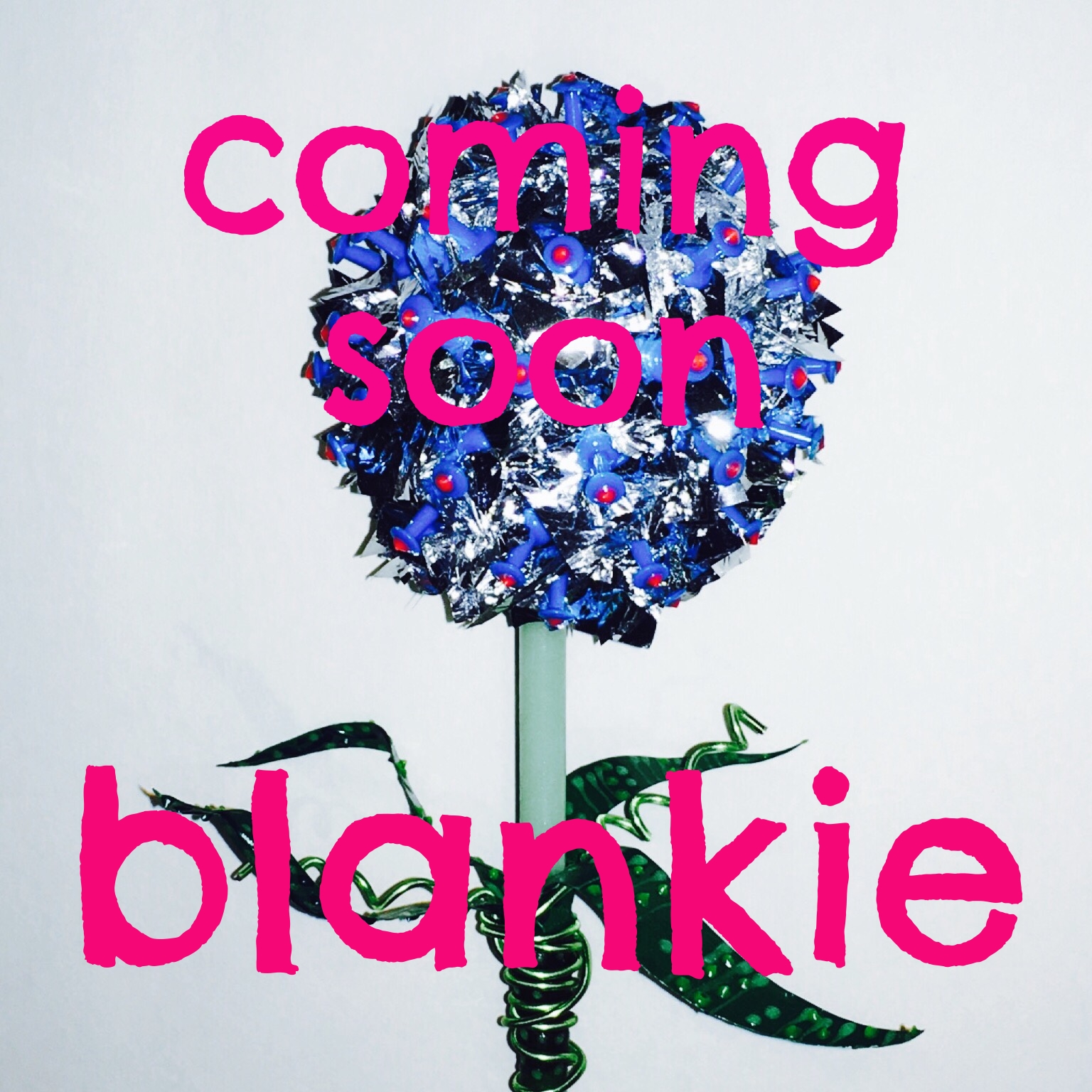 Copy of blankie coming soon