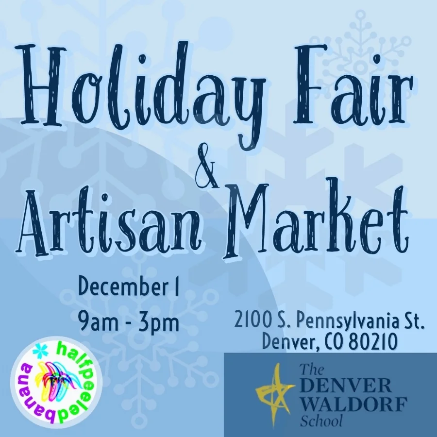 Holiday Fair and Artisan Market - Denver Waldorf