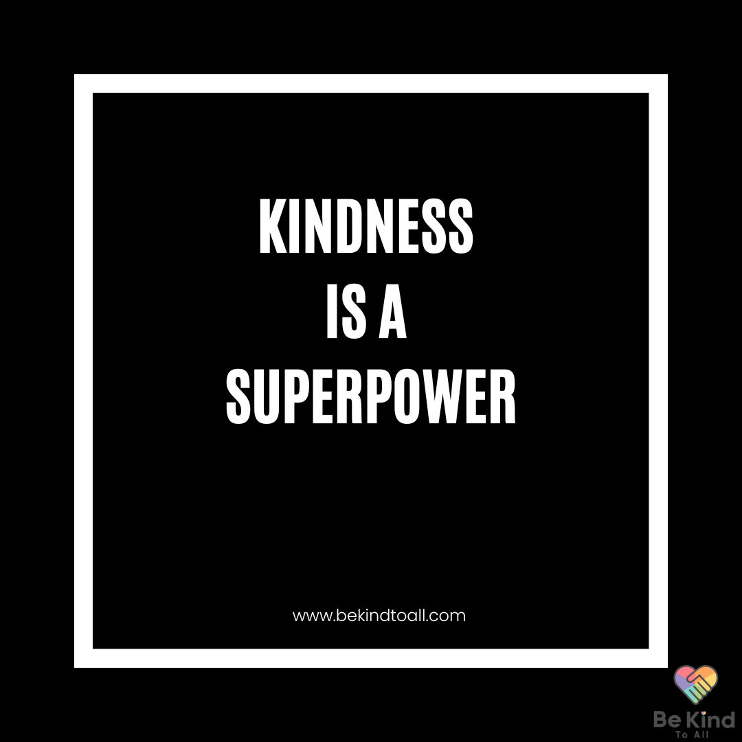 kindness is a superpower.png